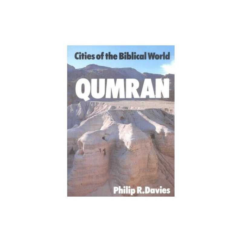 Qumran (Cities of the Biblical World), Davies, Philip R