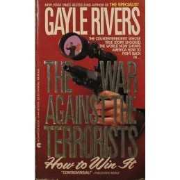 The War Against the Terrorists: How t..., Rivers, Gayle