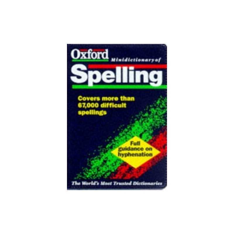 The Oxford Minidictionary of Spelling Paperback Book