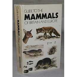 Guide to the Mammals of Britain and Europe by Burton, Maurice Paperback Book The