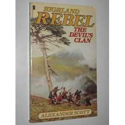 Devils Clan (Highland rebel / Alexander Scott) by Scott, Alexander Paperback