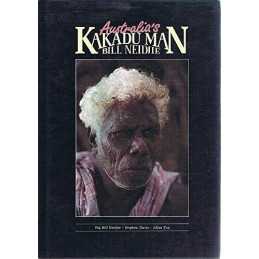 Australias Kakadu Man: Bill Neidjie, Fox, Allan