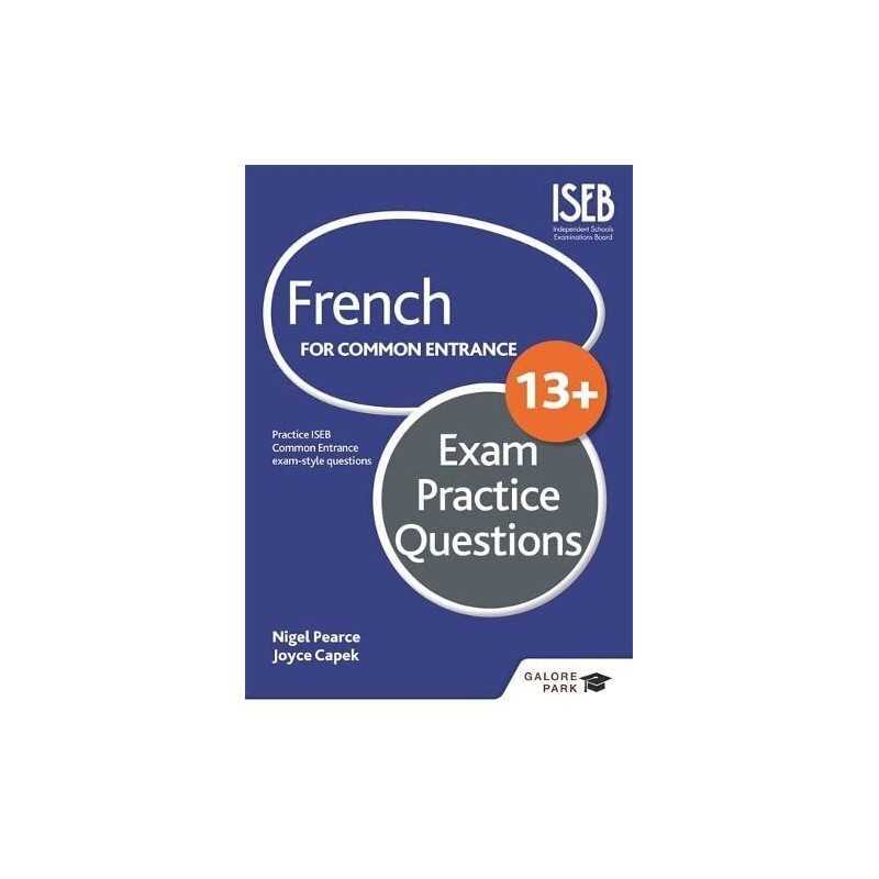 French for Common Entrance 13+ Exam Practice Questions by Capek, Joyce Book The