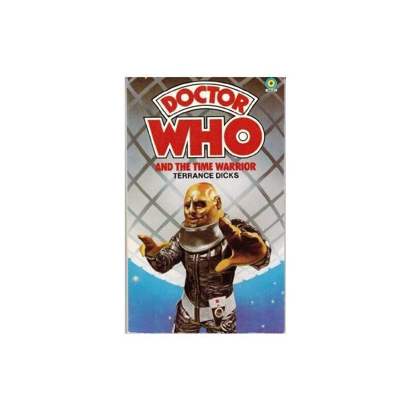 Doctor Who and the Time Warrior (Doctor Who Libr... by Dicks, Terrance Paperback