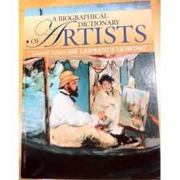 A Biographical Dictionary of Artists by Gowing, Sir Lawrence Hardback Book The