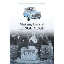 Making Cars at Longbridge by Corke, Colin Paperback Book