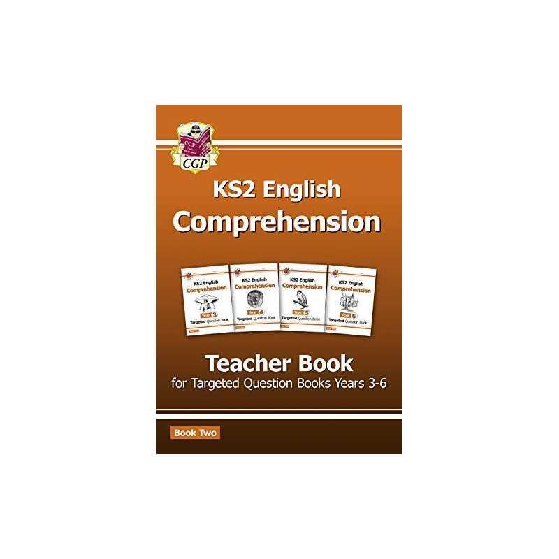 KS2 English Targeted Comprehension: Teacher Book 2, Years 3-6 (C... by CGP Books