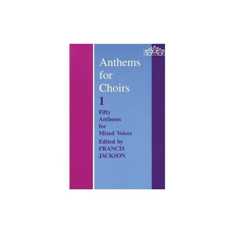 Anthems for Choirs 1: Vocal score