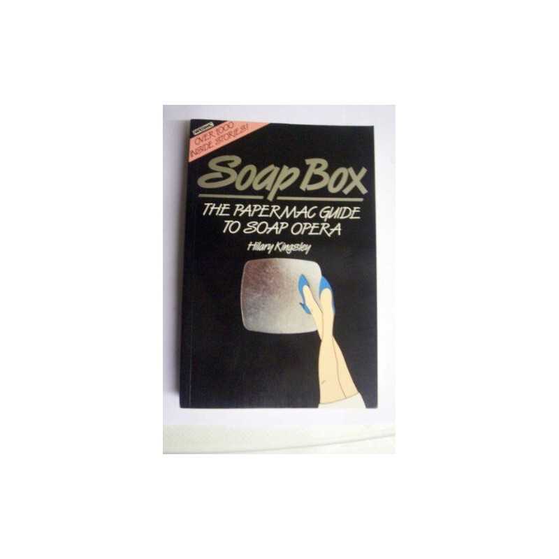 Soap Box by Kingsley, Hilary Paperback Book