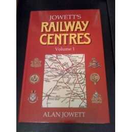 Jowetts atlas of railway centres : of Great Britain... by Jowett, Alan Hardback
