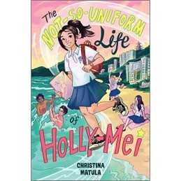 The Not-So-Uniform Life of Holly-Me..., Matula, Christi