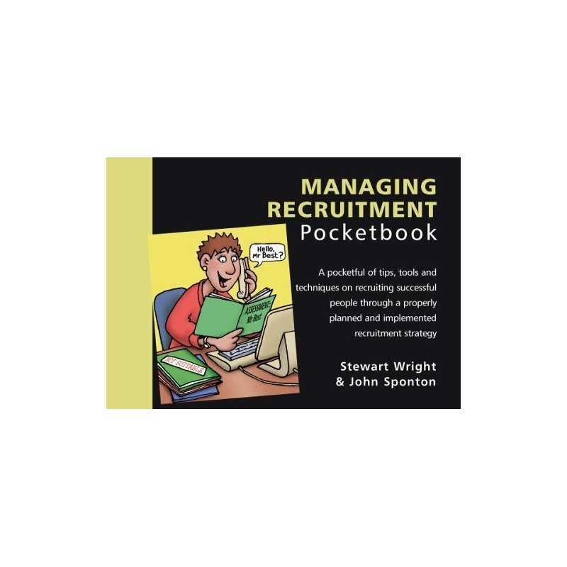 The Managing Recruitment Pocketbook (..., Sponton, John