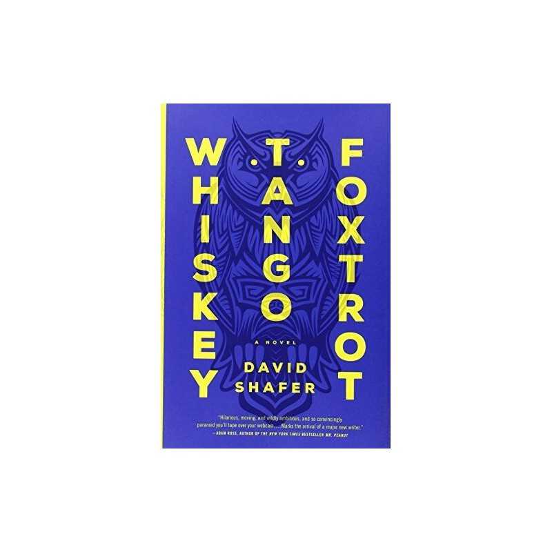 Whiskey Tango Foxtrot by Shafer (No, David Book