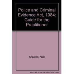 Police and Criminal Evidence Act, 1984: Guide fo... by Pickover, David Paperback