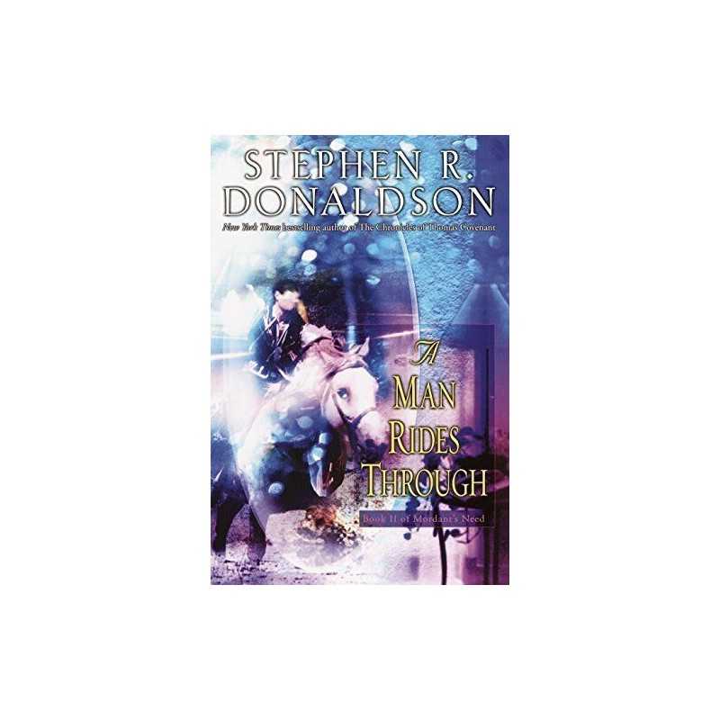 A Man Rides Through: 2 (Mordants Need) by Donaldson, Stephen R Book