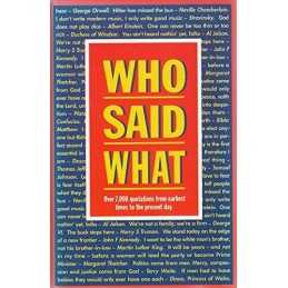 Who Said What? by John Daintith (Editor et al) Hardback Book
