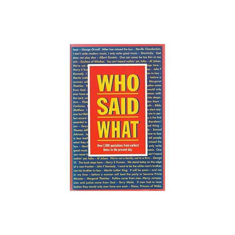 Who Said What? by John Daintith (Editor et al) Hardback Book