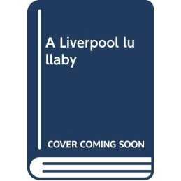 Liverpool Lullaby Bogof Edition by Anne Baker Other point of sale Book