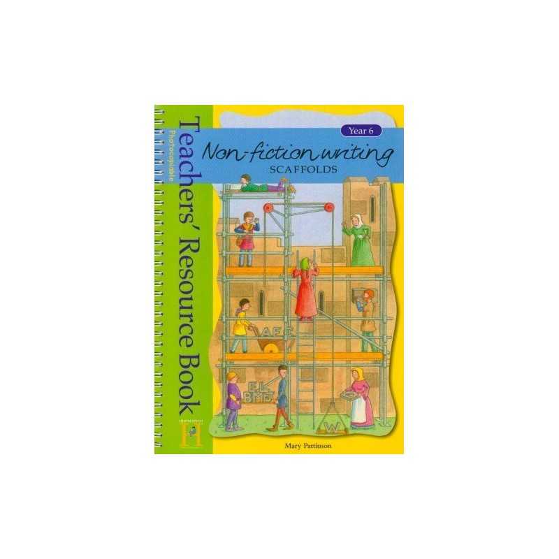 Non-fiction Writing Scaffolds: Resource Book Y... by Mary Pattinson Spiral bound