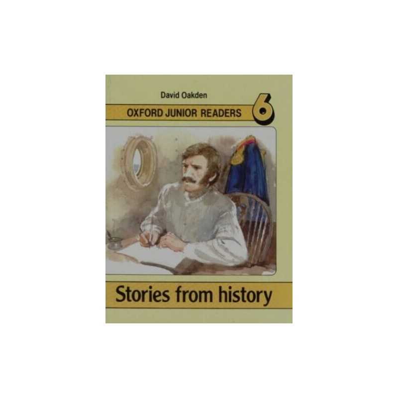 Stories from History: Bk.6 (Oxford Junior Readers) by Oakden, David Paperback