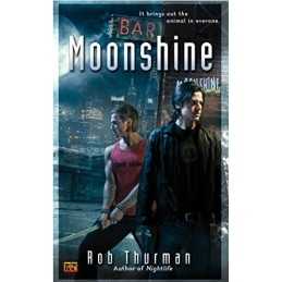 Moonshine (Roc Fantasy) by Rob Thurman Book