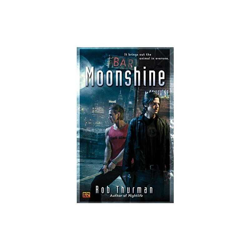 Moonshine (Roc Fantasy) by Rob Thurman Book