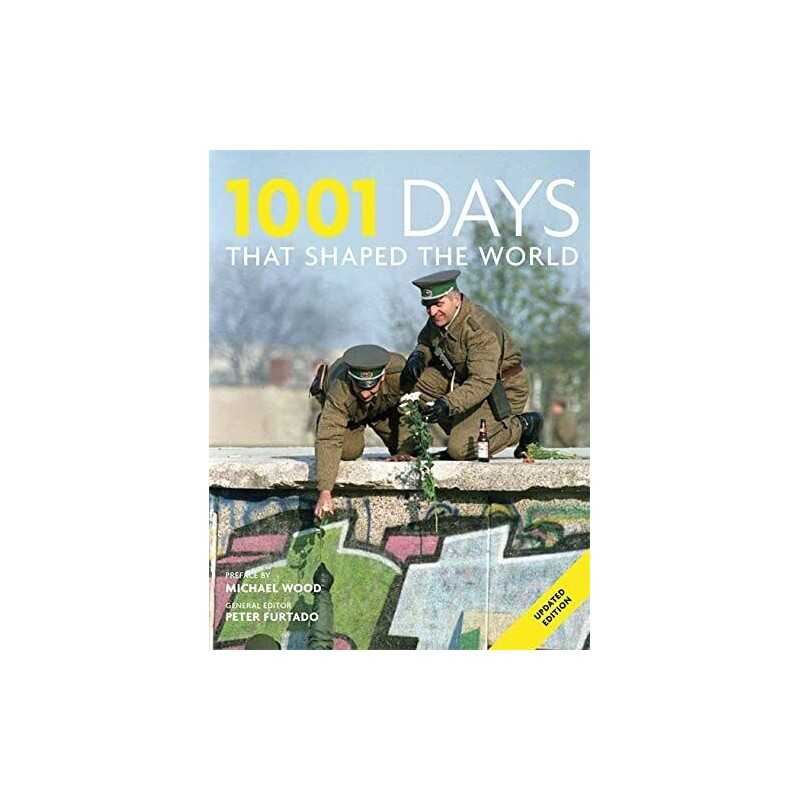 1001 Days That Shaped Our World by Furtado, Peter Book