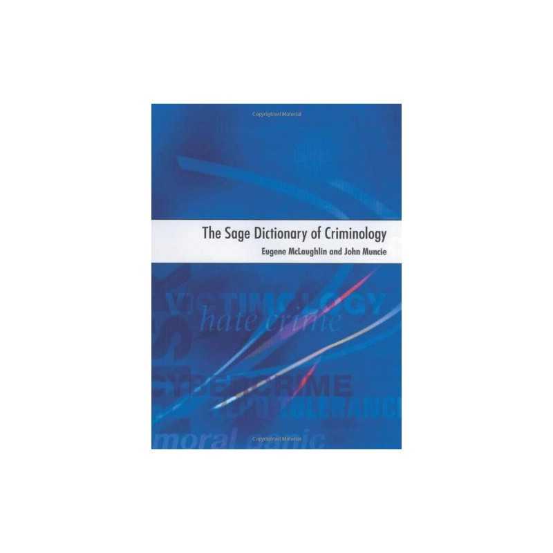The SAGE Dictionary of Criminology Paperback Book