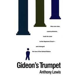 Gideons Trumpet: How One Man, a Poo..., Lewis, Anthony