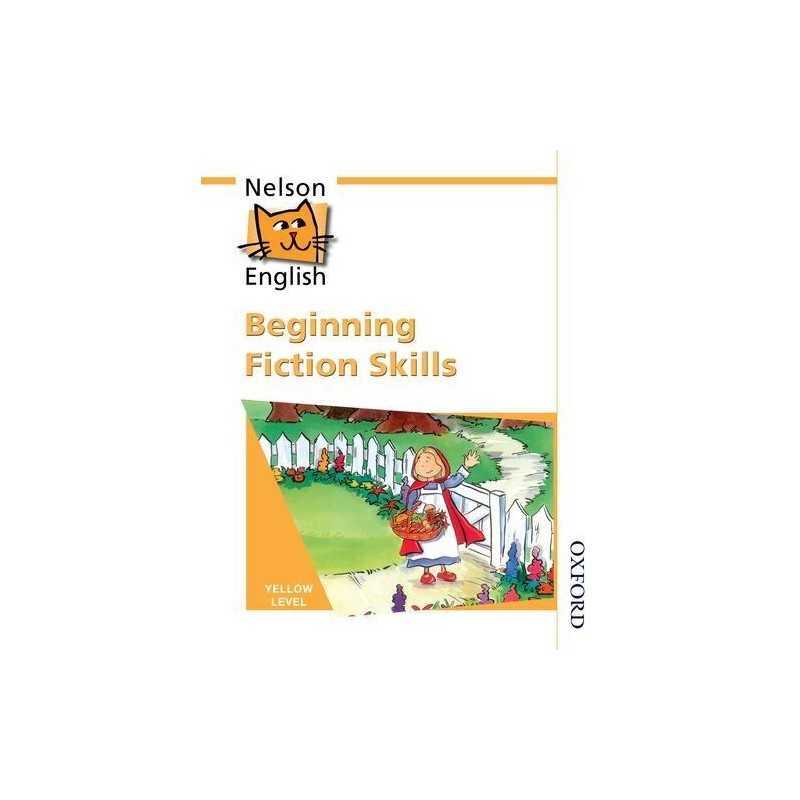 Nelson English - Yellow Level Beginning Fiction Skills by Wren, Wendy Paperback