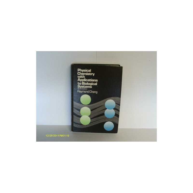 Physical Chemistry with Applications..., Chang, Raymond