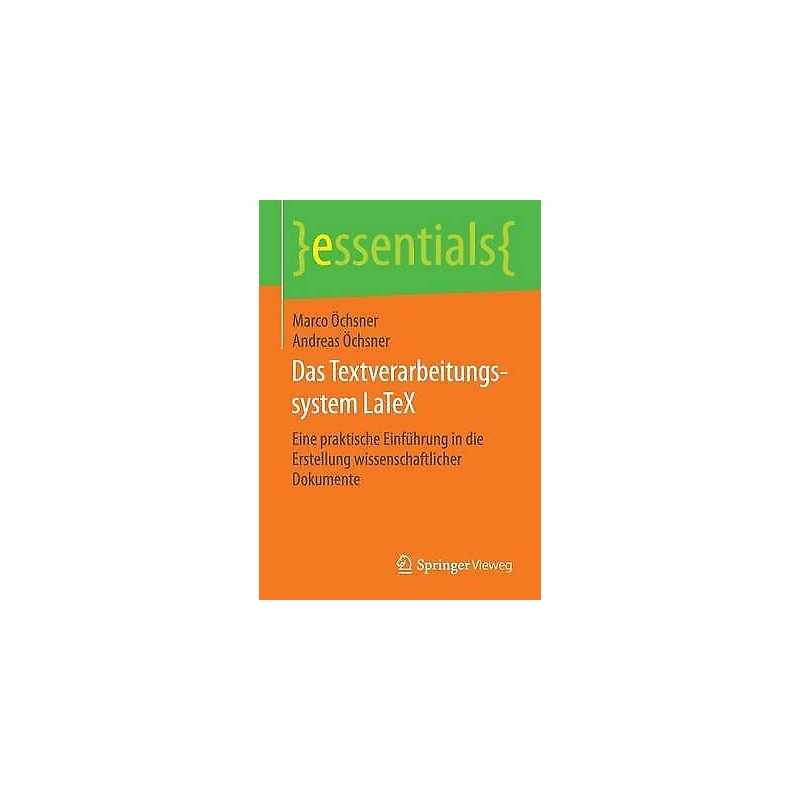 Das Textverarbeitungssystem LaTeX - 9783658095024