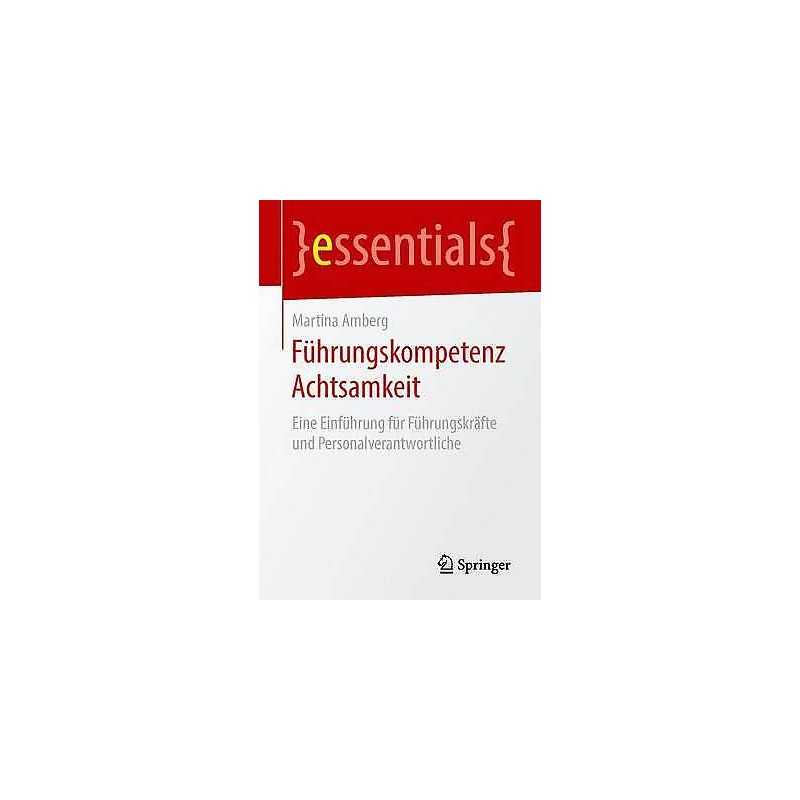 Fuhrungskompetenz Achtsamkeit - 9783658134730