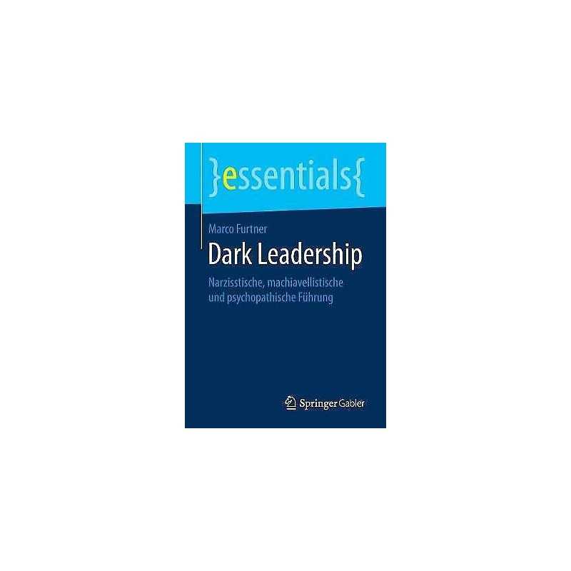 Dark Leadership - 9783658181888