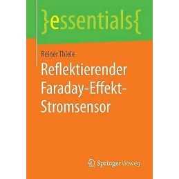 Reflektierender Faraday-Effekt-Stromsensor - 9783658094447
