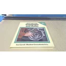 How to Restore Gearboxes and Axles:..., Greenshields, M