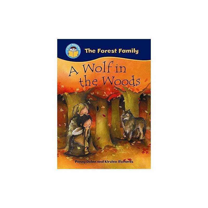 A Wolf in the Woods (Start Reading: The Forest Fami... by Dolan, Penny Paperback