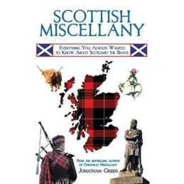 Scottish Miscellany: Everything You Always Wanted to Know ... by Green, Jonathan