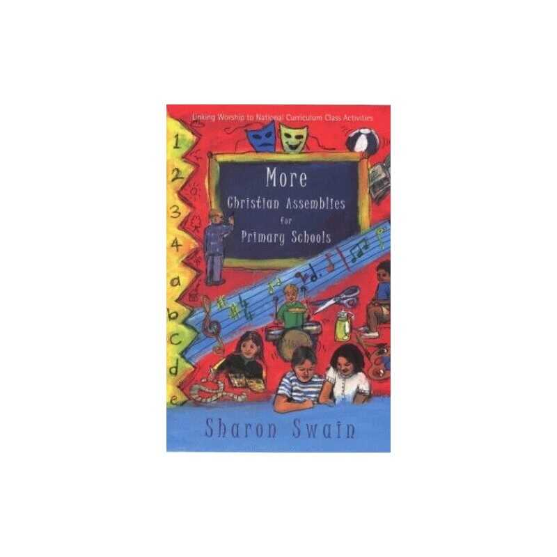 More Christian Assemblies for Primary Schools by Swain, Sharon Paperback Book