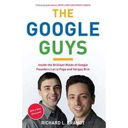 The Google Guys: Inside the Brillia..., Brandt, Richard