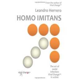 Homo Imitans: The Art of Social Infection: Viral... by Leandro Herrero Paperback