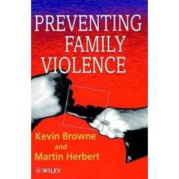 Preventing Family Violence: 5 (Wiley ..., Browne, Kevin