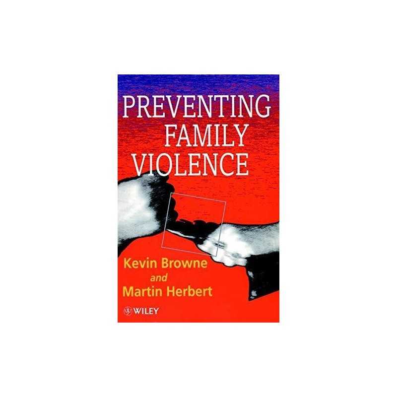 Preventing Family Violence: 5 (Wiley ..., Browne, Kevin