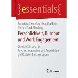 Persoenlichkeit, Burnout und Work Engagement - 9783658167257