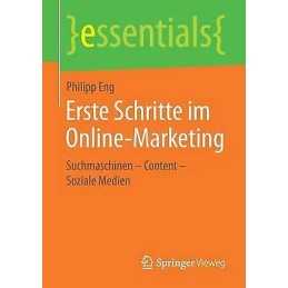 Erste Schritte im Online-Marketing - 9783658165697