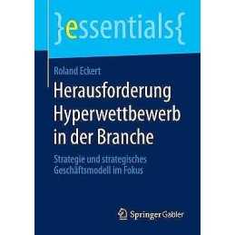 Herausforderung Hyperwettbewerb in der Branche - 9783658112592