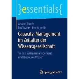 Capacity-Management im Zeitalter der Wissensgesellschaft - 9783658128371