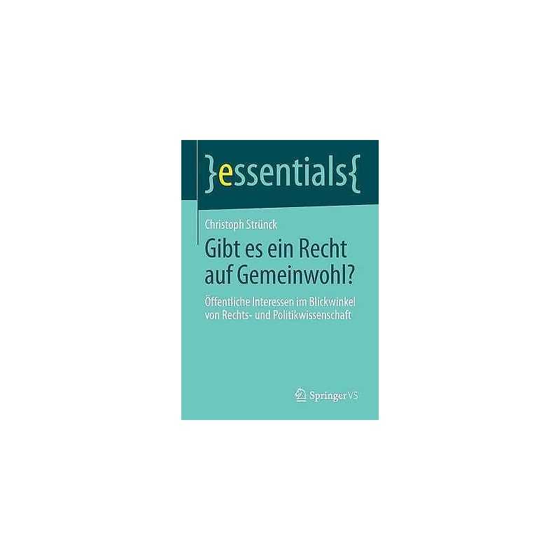 Gibt es ein Recht auf Gemeinwohl? - 9783658046668