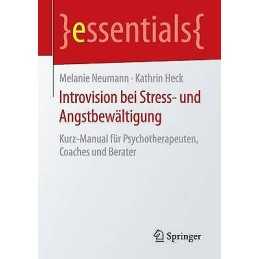 Introvision bei Stress- und Angstbewaltigung - 9783658120344