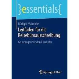 Leitfaden fur die Reiseburoausschreibung - 9783658145149